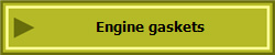 Engine gaskets