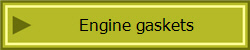 Engine gaskets