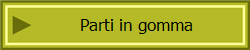 Parti in gomma